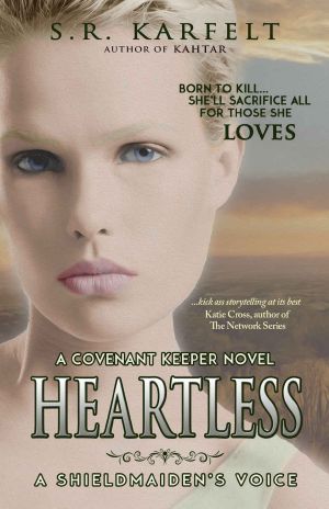 [Covenant Keeper 02] • Heartless A Shieldmaiden's Voice